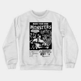 Herbert West: Grow Live Monsters Crewneck Sweatshirt